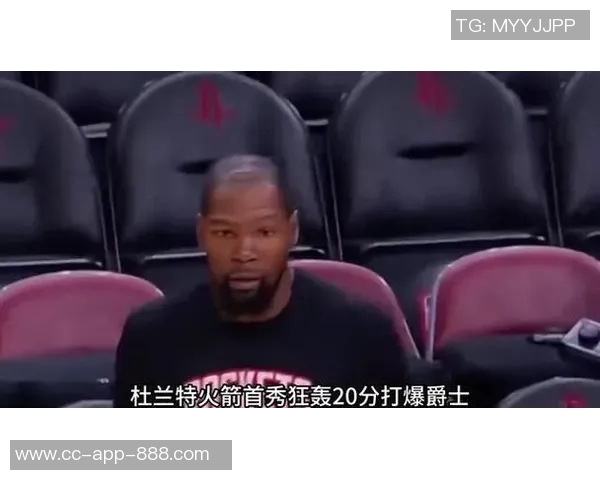 杜兰特比赛期间频繁查看手机引发小号曝光猜测引发热议